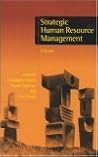 Strategic Human Resource Management: A Reader (Published in association with The Open University)