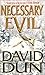 Necessary Evil by David Dun