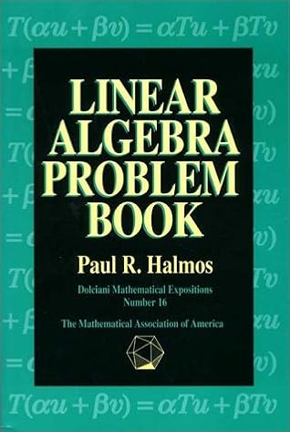 Linear Algebra Problem Book (Dolciani Mathematical Expositions)