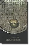 Sewer Balls Sewer Balls