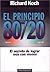 Principio del 80/20, El (Spanish Edition)