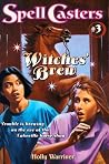 Witches' Brew (Spell Casters) Witches' Brew (Spell Casters)