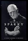 They Call Me Sparky