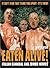 Eaten Alive!: Italian Canni...