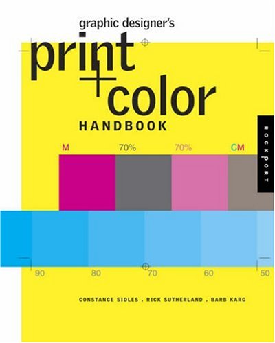 Graphic Designer's Print + Color Handbook (Paperback)