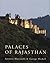 The Palaces of Rajasthan