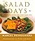 Salad Days: Main Course Salads for a First Class Meal