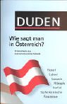 Duden: Wie sagt man in Österreich?
