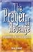 The Prayer of Revenge by Doug Schmidt The Prayer of Revenge by Doug Schmidt