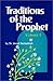 Traditions of the Prophet, Volume 1