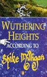 Wuthering Heights According to Spike Milligan