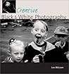 Creative Black & White Photography
