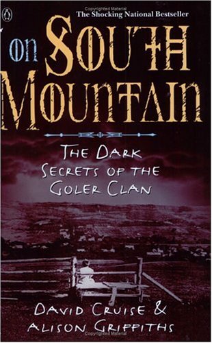 On South Mountain : The Dark Secrets of the Goler Clan (Paperback)