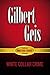 White-Collar And Corporate Crime by Gilbert Geis