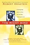 The Right Mind: Making Sense of the Hemispheres