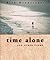 Time Alone: And Other Poems