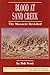 Blood at Sand Creek: The Massacre Revisited