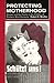 Protecting Motherhood: Women and the Family in the Politics of Postwar West Germany