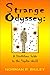Strange Odyssey: A Hitchhiker's Guide to the Psychic World