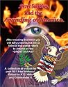 Secret Societies and the Founding of America Secret Societies and the Founding of America