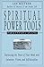 Spiritual Power Tools for S...
