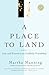 A Place to Land by Martha Manning