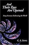 And Their Eyes are Opened: Story Sermons Embracing the World And Their Eyes are Opened: Story Sermons Embracing the World