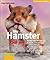 My Hamster and Me by Peter Hollmann