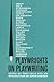 Playwrights on Playwriting:...