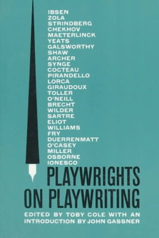 Playwrights on Playwriting: The Meaning and Making of Modern Drama from Ibsen to Ionesco (Paperback)