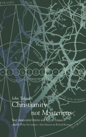 Christianity Not Mysterious: Text, Associated Works & Critical Essays (Paperback)