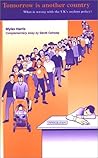 Tomorrow Is Another Country: What Is Wrong with the UK's Asylum Policy Tomorrow Is Another Country: What Is Wrong with the UK's Asylum Policy
