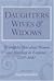 DAUGHTERS WIVES & WIDOWS by Joan Klein