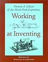 Working at Inventing: Thomas A. Edison and the Menlo Park Experience
