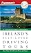 Frommer's Ireland's Best-Loved Driving Tours by Matthew R. Poole
