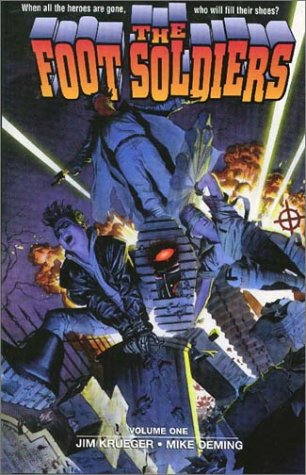 The Foot Soldiers, Volume One (The Foot Soldiers, #1)