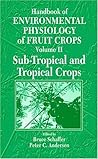 Handbook of Environmental Physiology of Fruit Crops