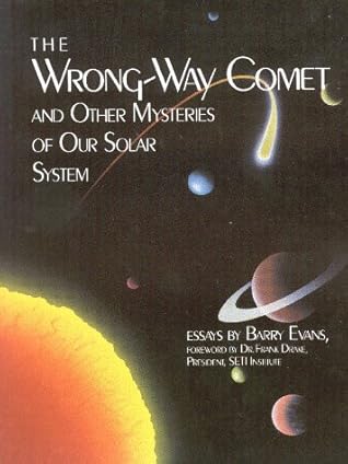 The Wrong-Way Comet and Other Mysteries of Our Solar System