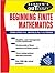Schaum's Outline of Beginning Finite Mathematics (Schaum's Outline Series)