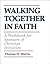 Walking Together in Faith: ...