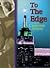 To the Edge by Cameron Abbott