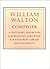 William Walton, Composer: A...