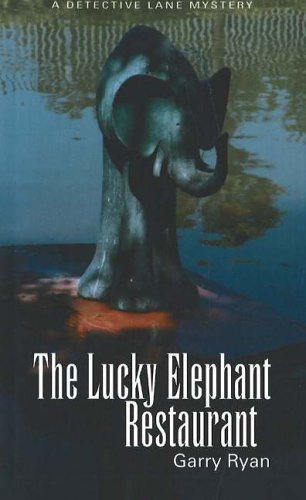 The Lucky Elephant Restaurant (Detective Lane, #2)