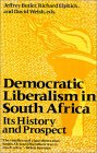 Democratic Liberalism in South Africa: Its History and Prospect