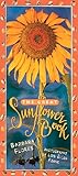 The Great Sunflower Book The Great Sunflower Book