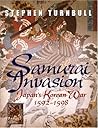 Samurai Invasion by Stephen Turnbull