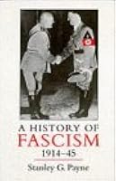 A History of Fascism, 1914-1945