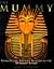 Mummy:Unwrap Ancient Secret