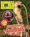 Guinness World Records: Astonishing Animals up Close
