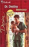 Dr. Destiny